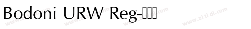 Bodoni URW Reg字体转换 Bodoni URW Reg字体转换